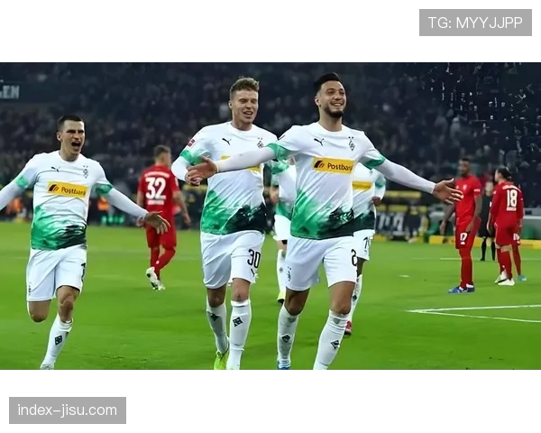 数据复盘：门兴如何通过提升前场压迫节奏逆转战胜沃尔夫斯堡